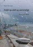 eBook: Koldt og vådt og væmmeligt