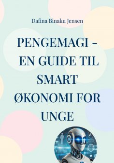eBook: Pengemagi - En guide til smart økonomi for unge