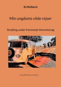 ebook: Min ungdoms vilde rejser