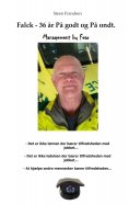 eBook: Falck - 36 år på godt og på ondt. Management by Fear