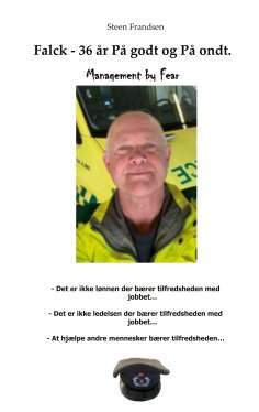 eBook: Falck - 36 år på godt og på ondt. Management by Fear