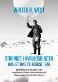 eBook: Strandet i Hvalrosbugten, august 1945 til august 1946