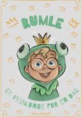 eBook: Rumle er frøkonge for en dag