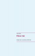 ebook: Filtret hår