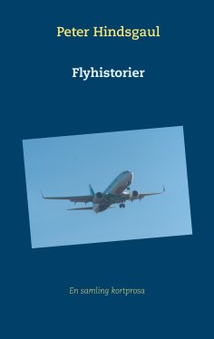 ebook: Flyhistorier