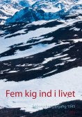 ebook: Fem kig ind i livet