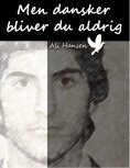 ebook: Men dansker bliver du aldrig