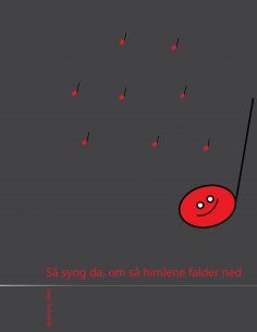 ebook: Så syng da, om så himlene falder ned