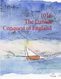 eBook: 1016 The Danish Conquest of England