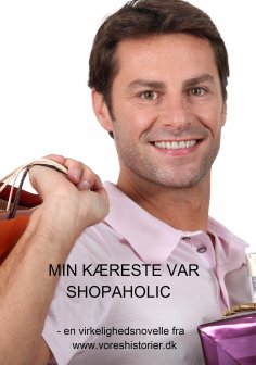 eBook: MIN KÆRESTE VAR SHOPAHOLIC