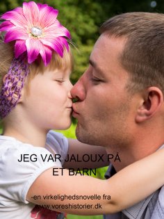 eBook: Jeg var jaloux på et barn