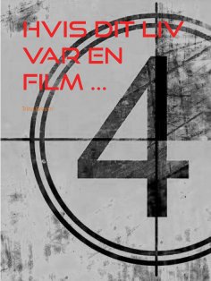 eBook: Hvis dit liv var en film ...