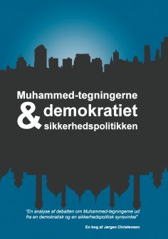 eBook: Muhammed-tegningerne, demokratiet og sikkerhedspolitikken