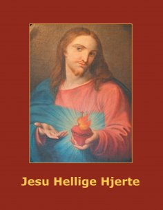 ebook: Jesu Hellige Hjerte
