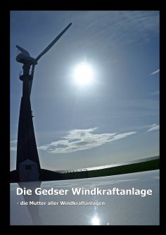 eBook: Die Gedser Windkraftanlage