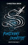 ebook: Fortidens Identitet