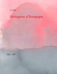 eBook: Hertugerne af Bourgogne