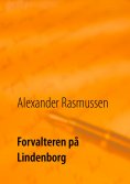eBook: Forvalteren på Lindenborg