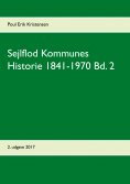 ebook: Sejlflod Kommunes Historie 1841-1970 Bd. 2