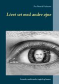 ebook: Livet set med andre øjne