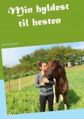 ebook: Min hyldest til hesten