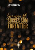 ebook: Genvejen til succes som forfatter
