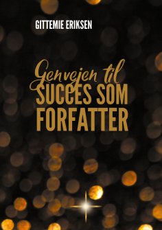 ebook: Genvejen til succes som forfatter