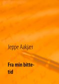 ebook: Fra min bitte tid