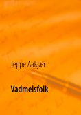 ebook: Vadmelsfolk