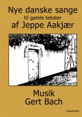 ebook: Nye danske sange