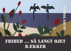 eBook: Frihed ... så langt øjet rækker