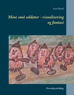 ebook: Mine små soldater - visualisering og fantasi