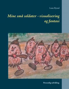 eBook: Mine små soldater - visualisering og fantasi