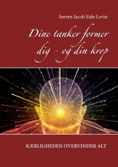 ebook: Dine tanker former dig - og din krop