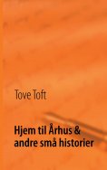 ebook: Hjem til Århus & andre små historier