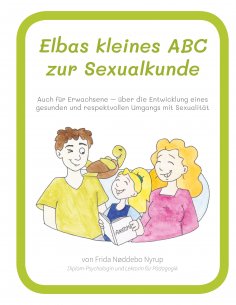eBook: Elbas kleines ABC zur Sexualkunde.