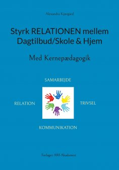 eBook: Styrk relationen mellem Dagtilbud/Skole & Hjem