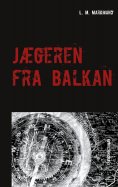 eBook: Jægeren fra Balkan