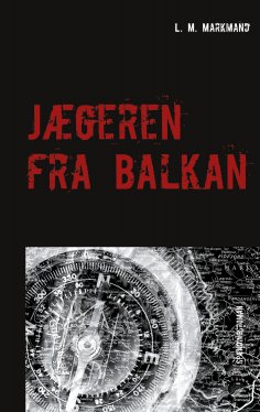 eBook: Jægeren fra Balkan