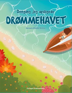 ebook: Dengang jeg opdagede Drømmehavet