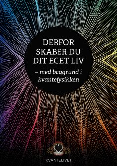 eBook: Derfor skaber du dit eget liv