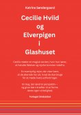 eBook: Cecilie Hviids eventyrlige sommerferier