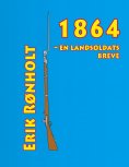 eBook: 1864 - en landsoldats breve