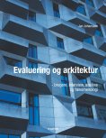 eBook: Evaluering og arkitektur - brugere, interview, analyse og fænomenologi