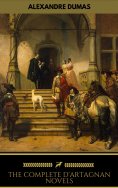 ebook: Alexandre Dumas: The Complete D'Artagnan Novels (Golden Deer Classics)