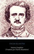 ebook: Œuvres Complètes d'Edgar Allan Poe (Traduites par Charles Baudelaire) (Avec Annotations) (ShandonPre