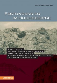 ebook: Festungskrieg im Hochgebirge