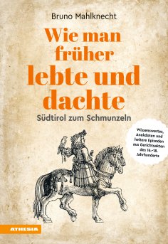 eBook: Wie man früher lebte und dachte