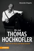 ebook: Wir sind Thomas Hochkofler