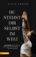 eBook: Du stehst dir selbst im Weg!